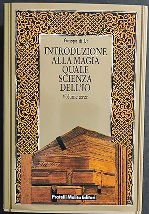Introduzione alla Magia Quale Scienza dell'Io - Ed. Melita - 1987 Vol. Terzo