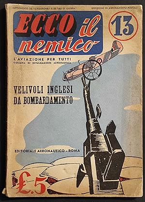 Ecco il Nemico 13 - Velivoli Inglesi - Ed. Aeronautico - 1942