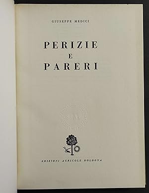 Perizie e Pareri - G. Medici - Ed. Agricole - 1958
