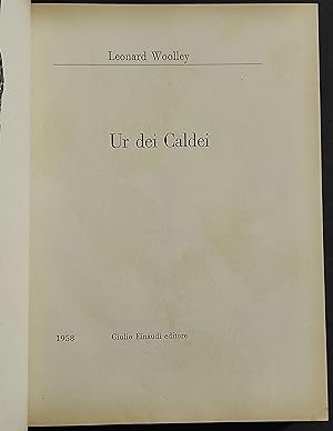 Ur dei Caldei - L. Wolley - Ed. Einaudi - 1958