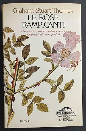 Le Rose Rampicanti - G. S. Thomas - Ed. Rizzoli - L'Ornitorinco - 1980
