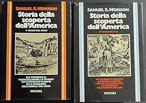 Storia della Scoperta dell'America - S. E. Morison - Ed. Rizzoli - 1976/78 - 2 Vol.