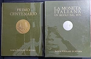 La Moneta Italiana un Secolo dal 1870 - Primo Centenario - 1971 - 2 Vol.