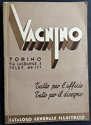 Vagnino - Catalogo Generale - Tutto per l'Ufficio - Tutto per il Disegno - 1938