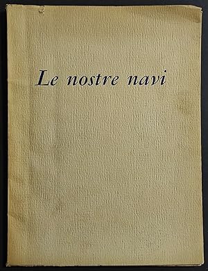 Le Nostre Navi - 1958 - Marina Militare