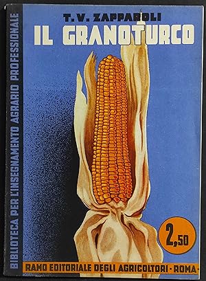 Il Granoturco - T.V. Zapparoli - Ed. REDA - 1934
