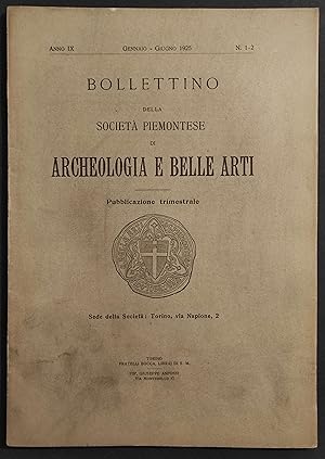 Bollettino Società Piemontese Archeologia Belle Arti - 1925 - N. 1-2