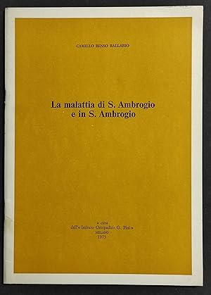 La Malattia di S. Ambrogio e in S. Ambrogio - C. B. Ballabio - 1973