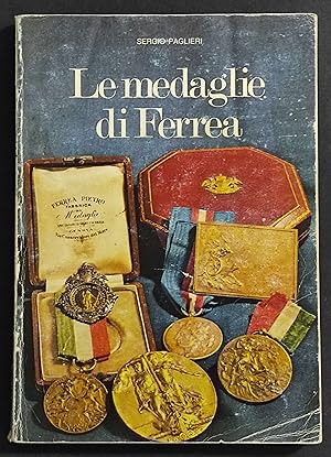 Le Medaglie di Ferrea - S. Paglieri - 1983
