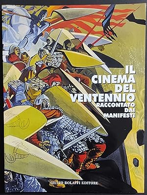 Il Cinema del Ventennio Raccontato dai Manifesti - 2001