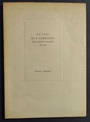 La Vita di S. Ambrogio nella Edizione Milanese del 1492 - Ed. 1974