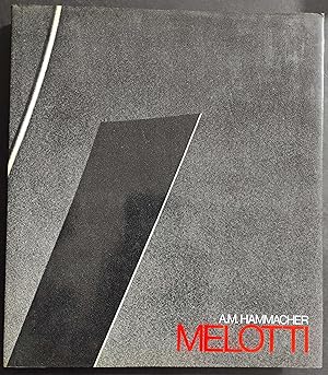 Melotti - A.M. Hammacher - Ed. Electa - 1975