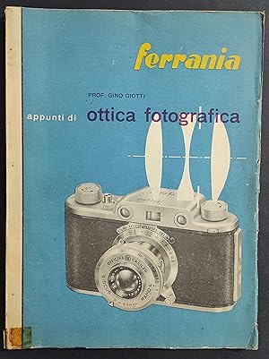 Ferrania - Appunti di Ottica Fotografica - G. Giotti - 1947