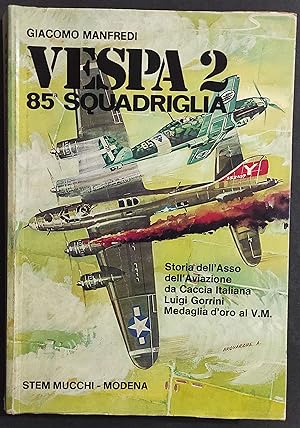 VESPA 2 - 85° Squadriglia - G. Manfredi - Ed. Stem Mucchi - 1978