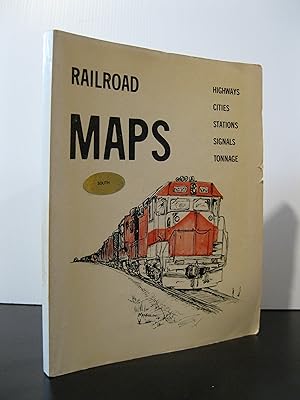 RAILROAD MAPS SOUTH: HIGHWAYS, CITIES, STATIONS, SIGNALS, TONNAGE