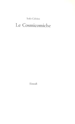Le cosmicomiche.Torino, Einaudi, 1965 (19 Novembre).