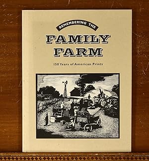 Remembering the Family Farm: 150 Years of American Prints