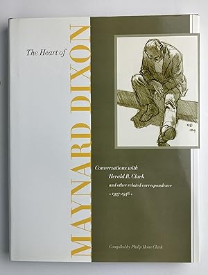 Heart of Maynard Dixon Conversations with Herald R. Clark and other related correspondence, 1937-...