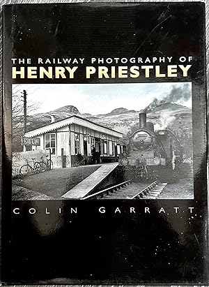 The Railway Photography of Henry Priestley