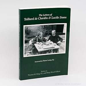 The Letters of Teilhard de Chardin & Lucile Swan
