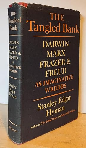 The Tangled Bank: Darwin, Marx, Frazer and Freud as Imaginative Writers