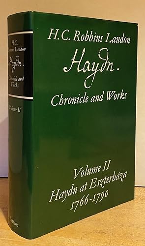 Haydn: Chronicle and Works, Volume II / 2 / Two: Haydn at Eszterhaza 1766-1790