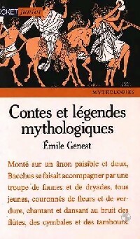 Contes et l?gendes mythologiques - Emile Genest