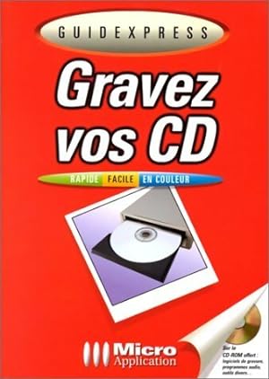Guidexpress gravez vos CD - Olivier Pott