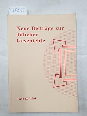 Neue Beiträge zur Jülicher Geschichte (Band 9) :