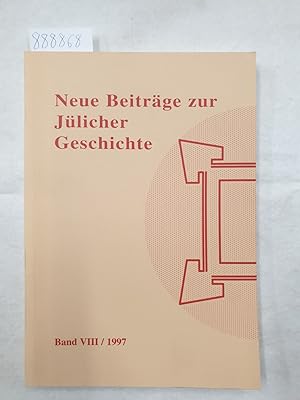 Neue Beiträge zur Jülicher Geschichte (Band VIII) :