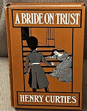 A Bride on Trust