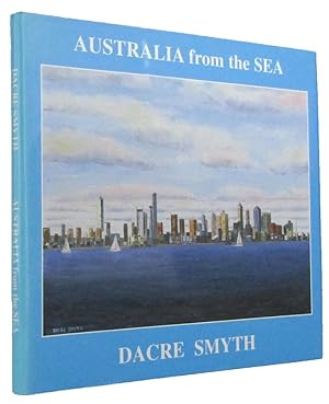 AUSTRALIA FROM THE SEA: a thirteenth book of paintings, poetry and prose