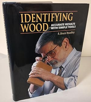 Identifying Wood; accurate results with simple tools