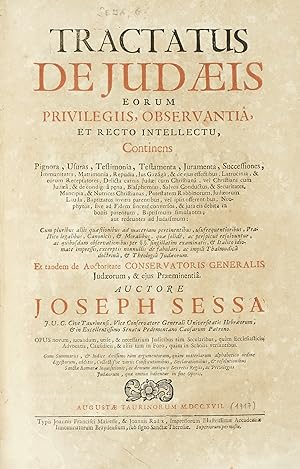 Tractaus de Judaeis eorum Privilegiis, Observantia, et recto Intellectu. Continens.Pignora, Usura...
