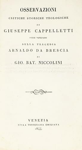 Osservazioni critiche storiche teologiche.sulla Tragedia "Arnaldo da Brescia" di Gio. Bat. Niccol...