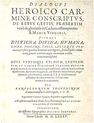 Dialogus heroico carmine conscriptus de rebus gestis praesertim verò de gloriosa in Coelum assump...