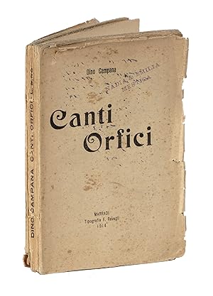 Canti Orfici. (Die Tragödie des letzten Germanen in Italien).
