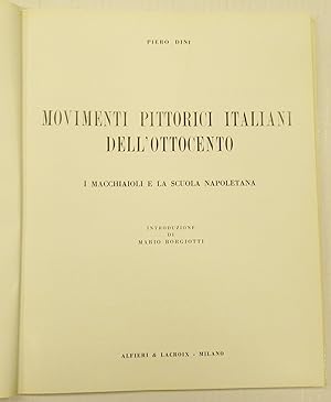 Movimenti pittorici italiani dell'Ottocento. I Macchiaioli e la scuola napoletana. Introduzione d...