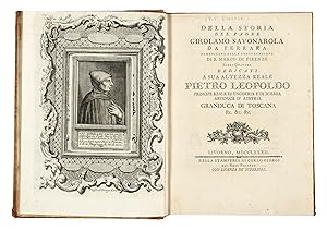 Della storia del padre Girolamo Savonarola da Ferrara Domenicano della Congregazione di S. Marco ...