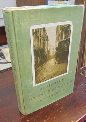 Haussmann, or the Distinction [signed & inscribed]