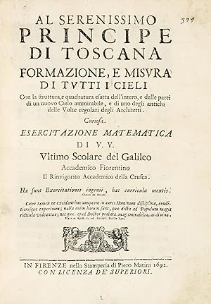 Al Serenissimo Principe di Toscana, formazione, e misura di tutti i cieli con la struttura , e qu...