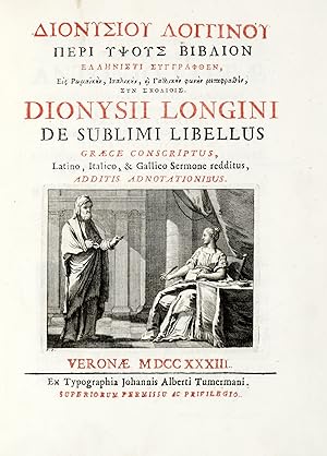De Sublimi Libellus. Graece conscriptus, Latino, Italico, et Gallico Sermone redditus, additis ad...