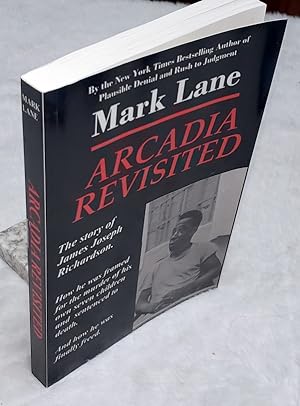 Arcadia Revisited: The Story of James Joseph Richardson
