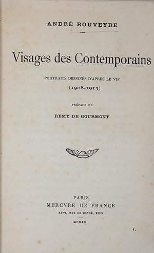 Visages des contemporains. Portraits dessinés d'après le vif. (1908-1913). Preface de Remy Gourmont.
