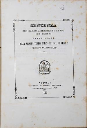 SENTENZA emessa dalla seconda Camera del Tribunale di Napoli nel dì 5 dicembre 1842 sullo stato d...