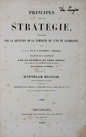 Principes de la stratégie, développés par la relation de la campagne de 1796 en Allemagne, par.l'...