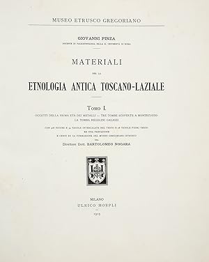 Materiali per la etnologia antica toscano-laziale. Tomo I (unico pubblicato): Oggetti della prima...