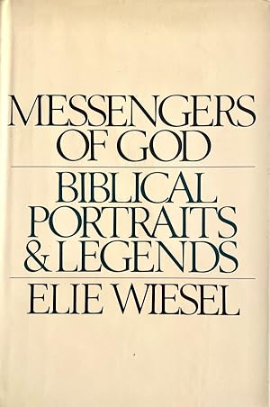 Messengers of God: Biblical Portraits and Legends