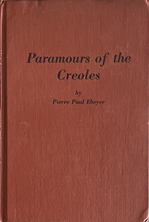 Paramours of the Creoles of Old New Orleans
