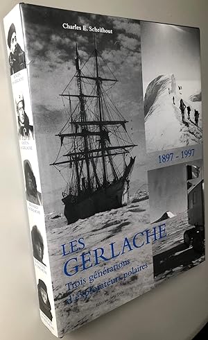 Les Gerlache trois générations d'explorateurs polaires